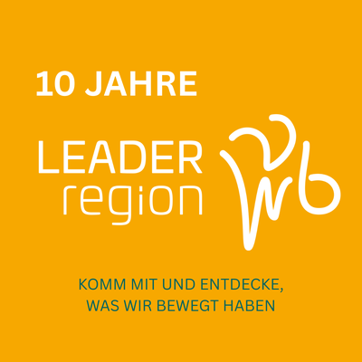 10 Jahre LEADER-Region - Einladung zur Jubiläums-Exkursion