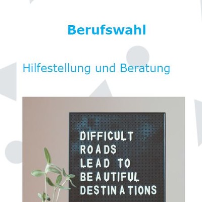 Berufswahl - Hilfestellung und Beratung
