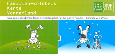 Familien-Erlebniskarte Vorderland Familien-Erlebniskarte Vorderland