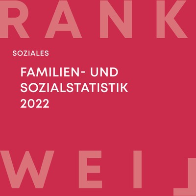 Familien- und Sozialstatistik 2022