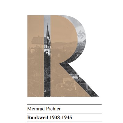 Buchpräsentation Reihe Rankweil 19„Rankweil 1938-1945. Eine Gemeinde im Nationalsozialismus“