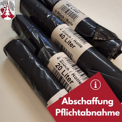 Abschaffung Pflichtabnahme Restmüllsäcke Abschaffung Pflichtabnahme Restmüllsäcke