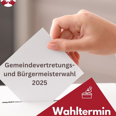 Gemeindevertretungs- und Bürgermeisterwahl