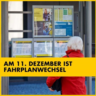Am 11. Dezember 2022 ist Fahrplanwechsel!
