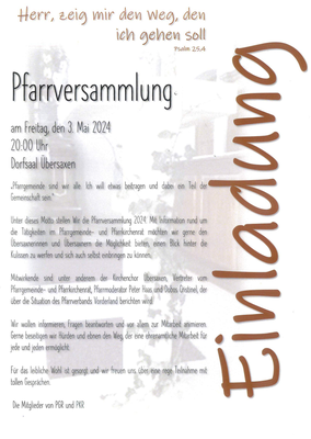 Einladung Pfarrversammlung am Freitag, den 3. Mai 2024 um 20:00 Uhr im Dorfsaal Übersaxen
