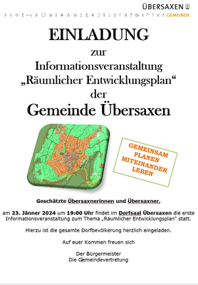 EINLADUNG zur Informationsveranstaltung "Räumlicher Entwicklungsplan" der Gemeinde Übersaxen am 23. Jänner 2024 um 19:00 Uhr im Dorfsaal Übersaxen