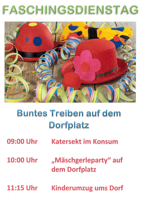 Faschingsdienstag - Buntes Treiben auf dem Dorfplatz