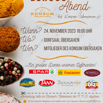 Genuss Abend des Konsum Übersaxen am 24. November 2023/18:00 Uhr