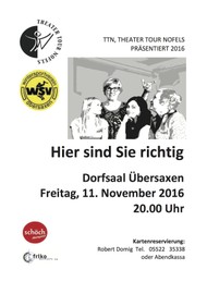 Theater Tour Nofels präsentiert "Hier sind sie richtig"