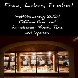 WELTFRAUENTAG 2024 - OFFENE FEIER mit kurdischer Livemusik, Tanz und Speisen