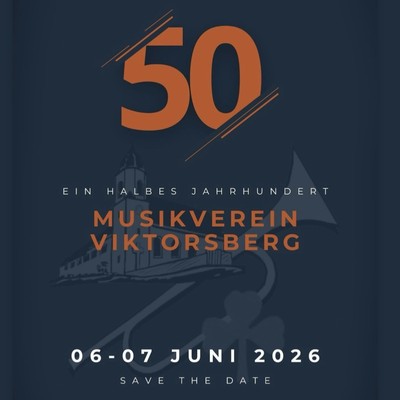 50 Jahre Musikverein Viktorsberg