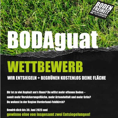 BODAguat - Zwei Entsiegelungen im Raum Vorderland-Feldkirch zu gewinnen BODAguat - Zwei Entsiegelungen im Raum Vorderland-Feldkirch zu gewinnen