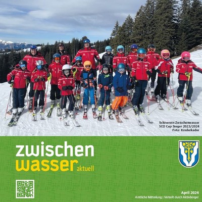 Zwischenwasser aktuell - Ausgabe April 2024
