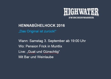 Hennabühelhock 2016 - "Das Original ist zurück!"